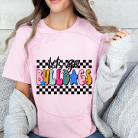 Lets Go Bulldogs Tee