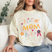 Best Mom Ever Comfort Colors T-Shirt