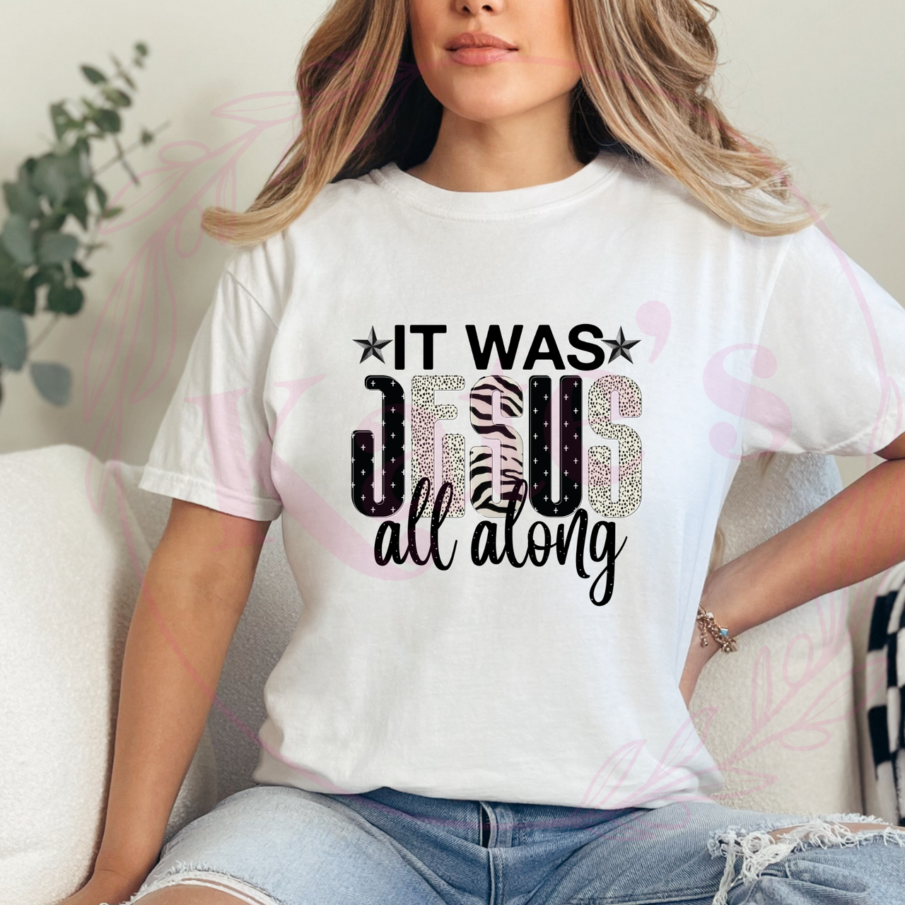 It Was Jesus All Along T-Shirt