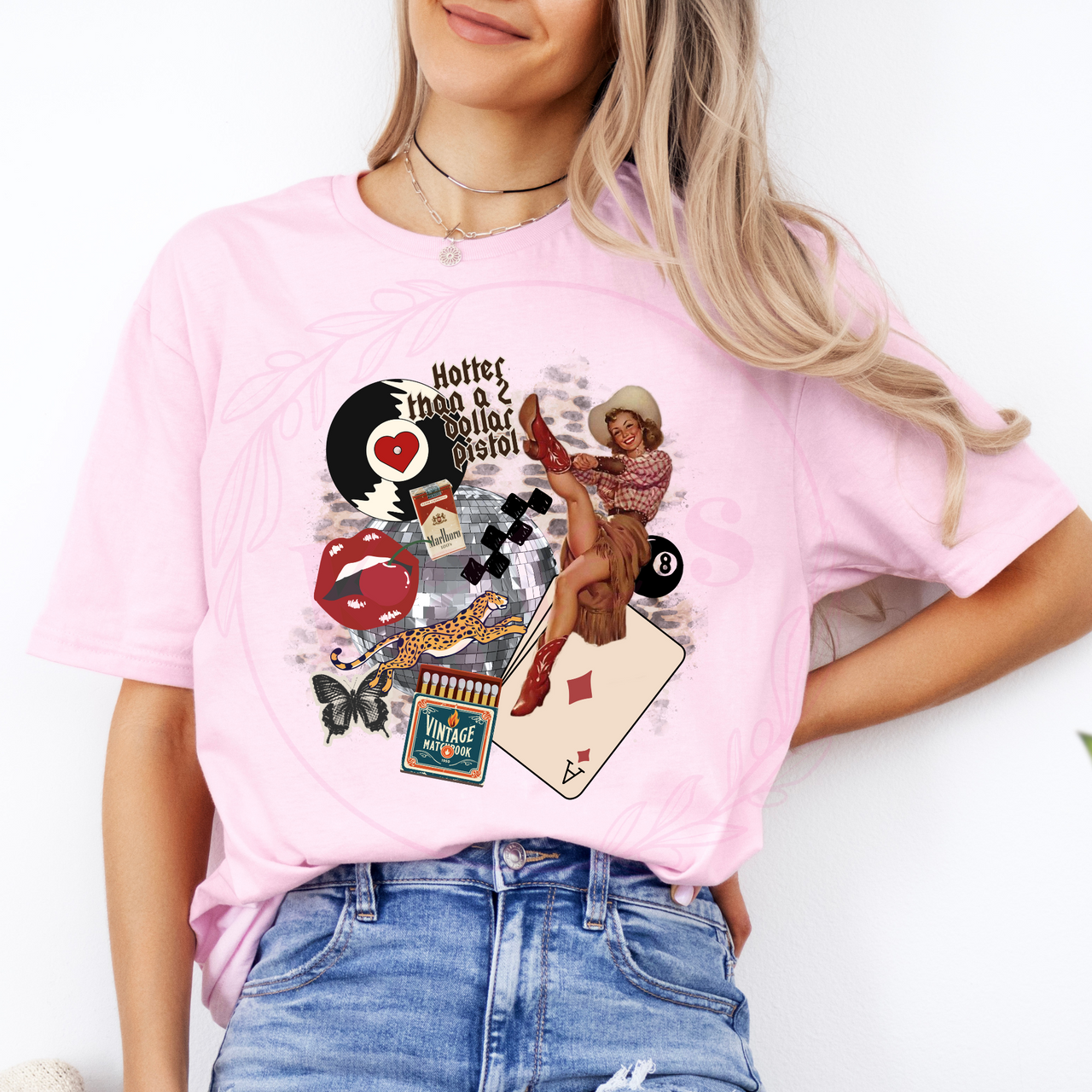 Hotter Than a 2 Dollar Pistol Shirt