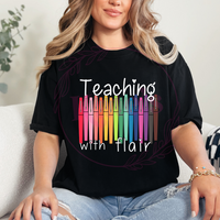 Teaching With Flair T-Shirt