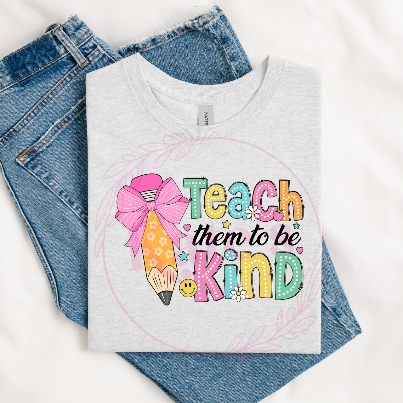 Teach Them To Be Kind T-Shirt