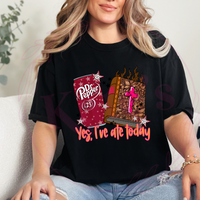 Yes, I've Ate Today T-Shirt