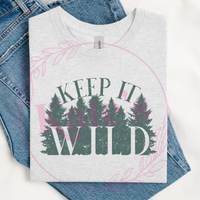 Keep It Wild T-Shirt