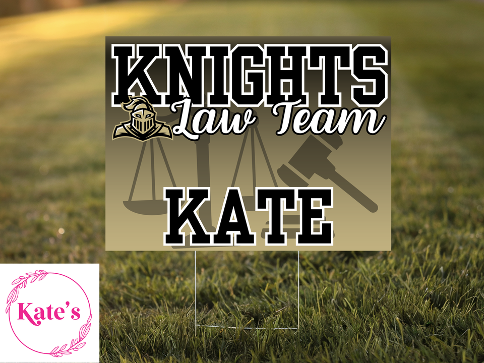 Knights Law Team Yard Sign