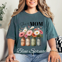 She Is Mom Comfort Colors T-Shirt