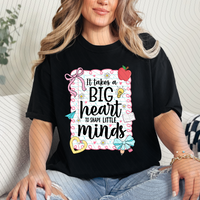 It Takes A Big Heart T-Shirt *Back to School Sale*