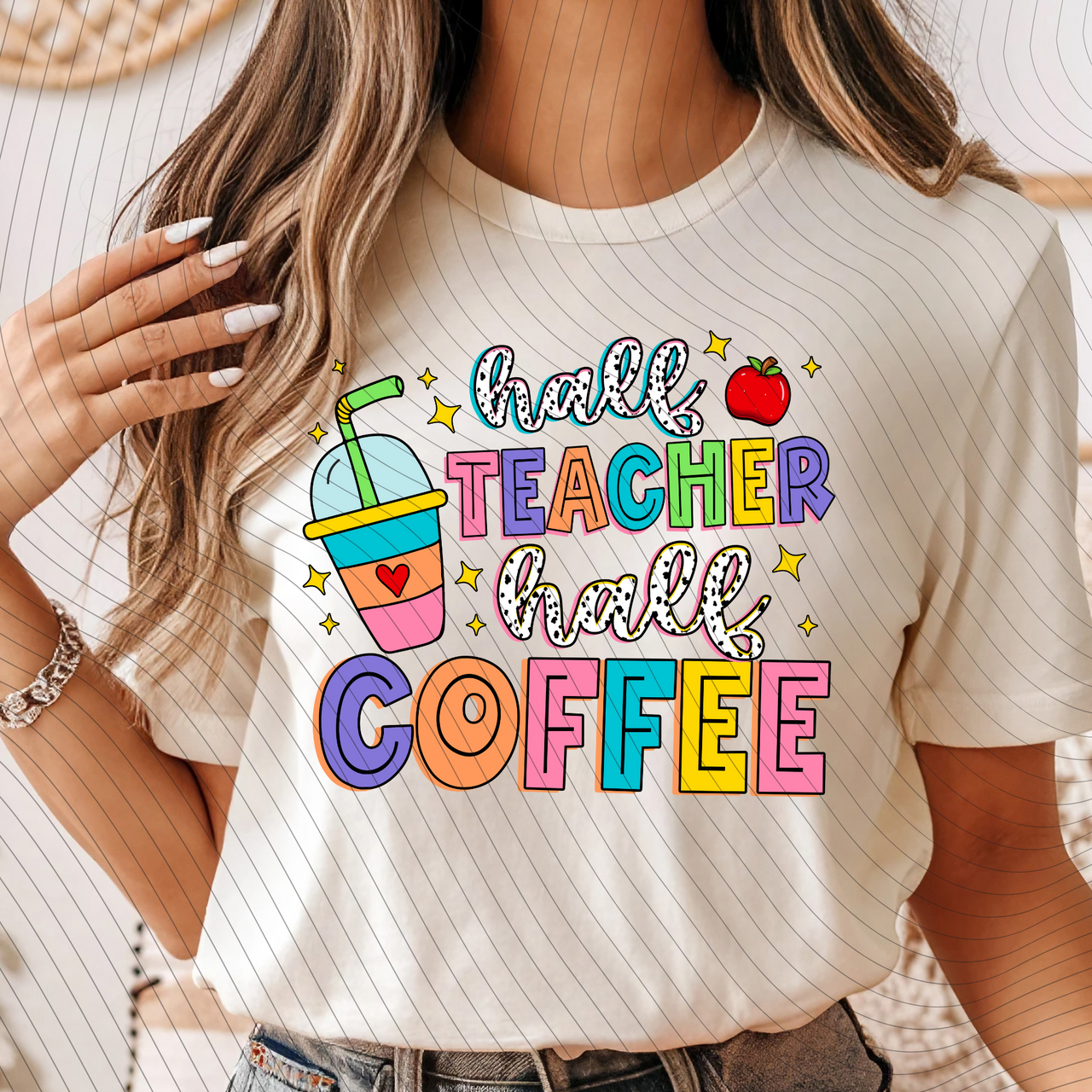 Half Teacher Half Coffee-Shirt *Back to School Sale*