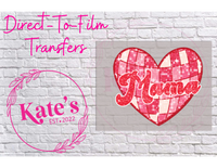 Mama Heart - 9 Color Direct-To-Film Transfer