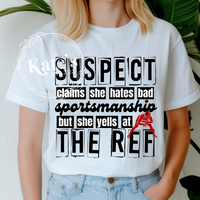 Suspect Claims She Hates Bad Sportsmanship Wrestling Shirt