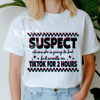 Suspect Claims She's Going To Bed Shirt