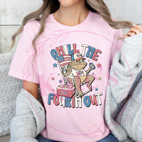 Chill The 4th Out T-Shirt