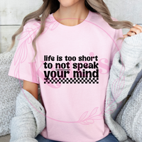 Life Is Too Short T-Shirt