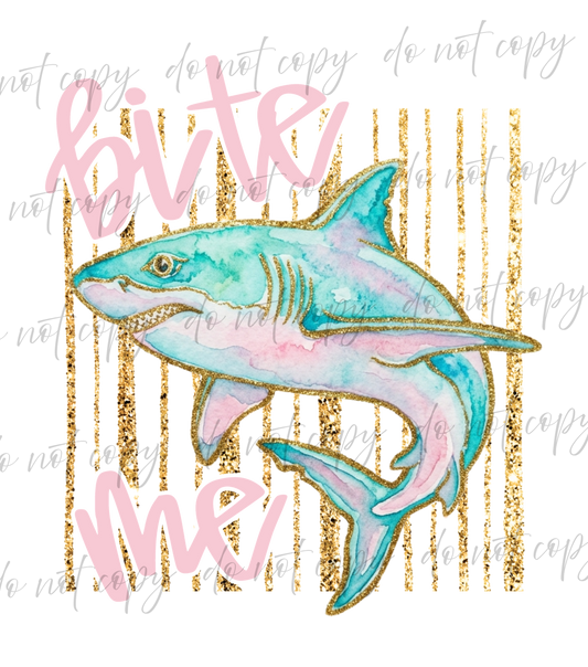 Bite Me - 9 Color Direct-To-Film Transfer