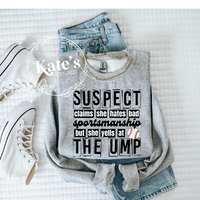 Suspect Claims She Hates Bad Sportsmanship Baseball Shirt
