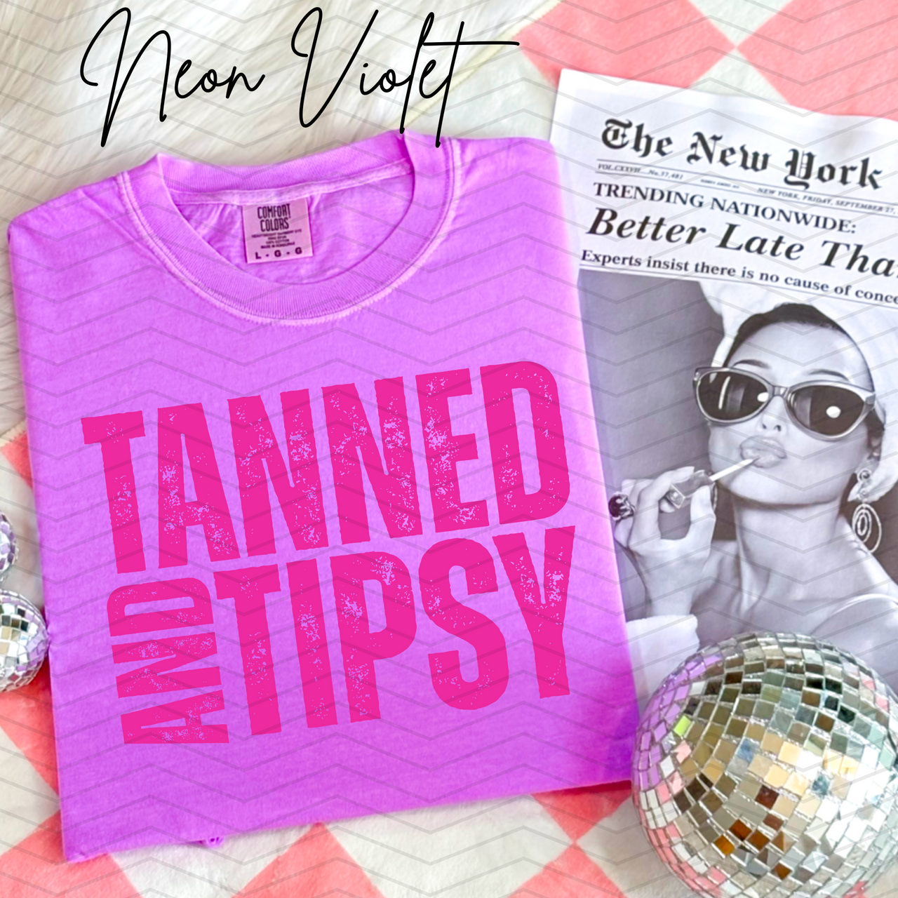 Tanned And Tipsy Comfort Colors Tee
