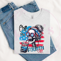 Chill The 4th Out T-Shirt