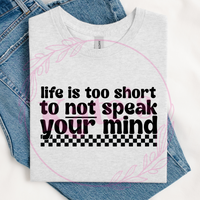 Life Is Too Short T-Shirt