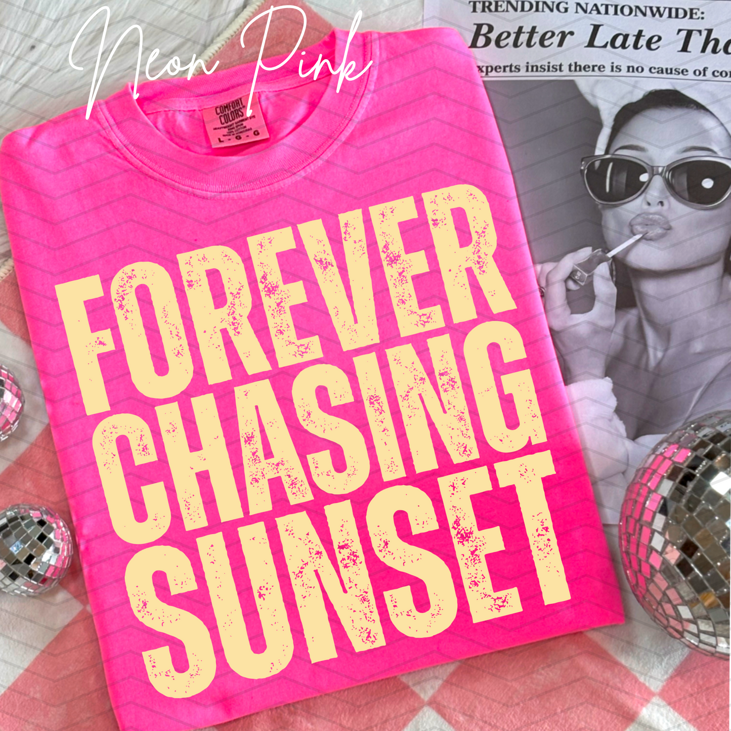 Forever Chasing Sunsets Comfort Colors Tee