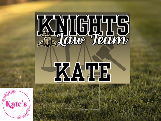 Knights Law Team Yard Sign