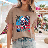 Chill The 4th Out T-Shirt