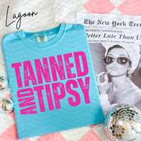 Tanned And Tipsy Comfort Colors Tee