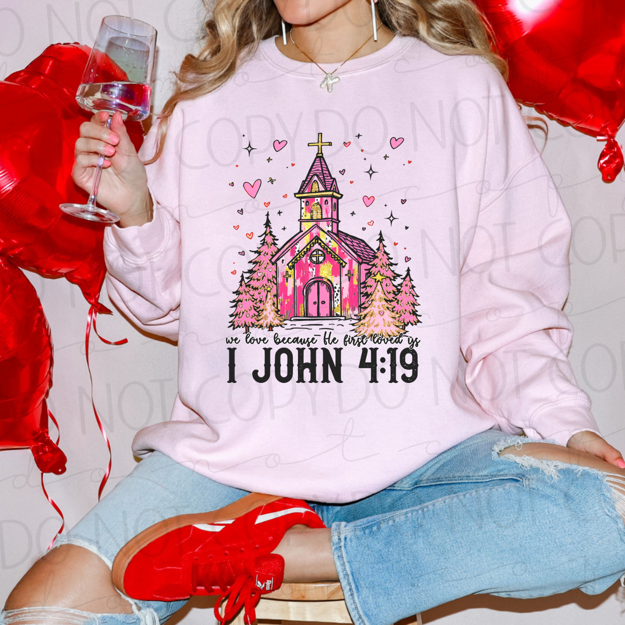 1 John 4:19 - 9 Color Direct-To-Film Transfer