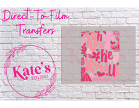 How He Loves - 9 Color Direct-To-Film Transfer