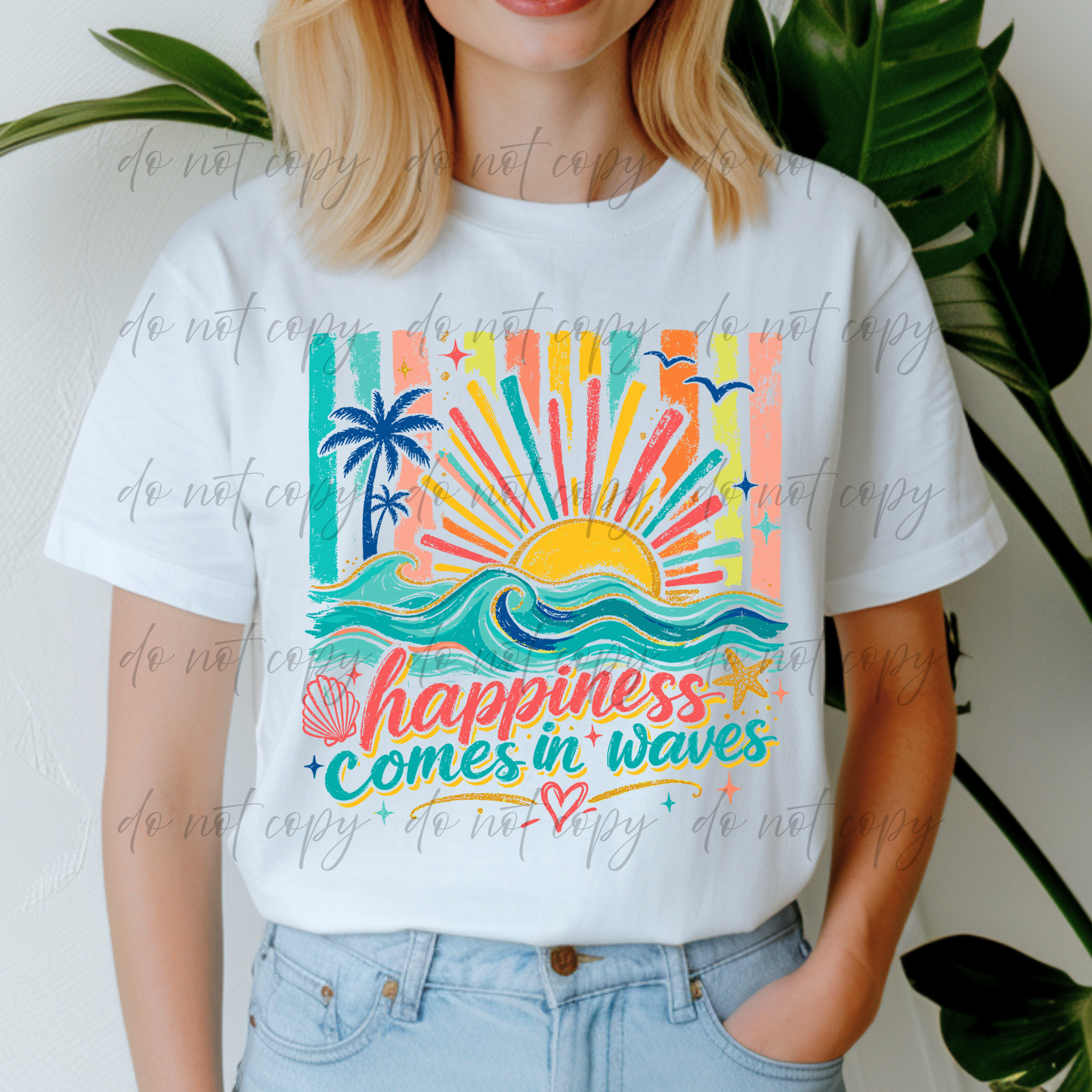 Happiness Comes In Waves - 9 Color Direct-To-Film Transfer