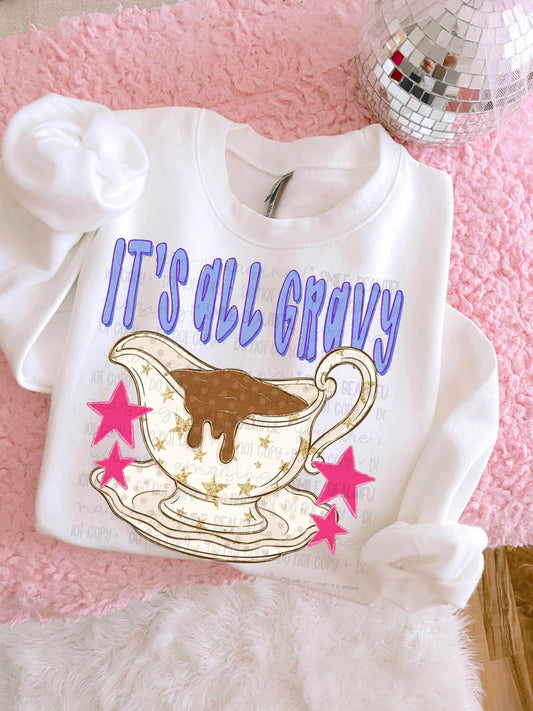 It's All Gravy *OCT SALE*