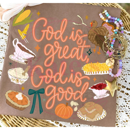 God Is Great, God Is Good Shirt