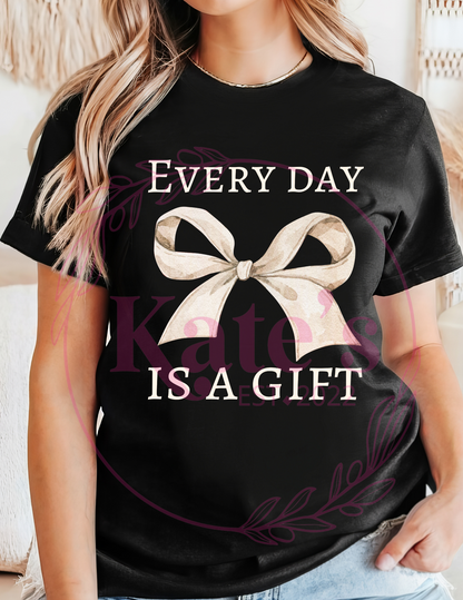 Every Day Is A Gift Shirt