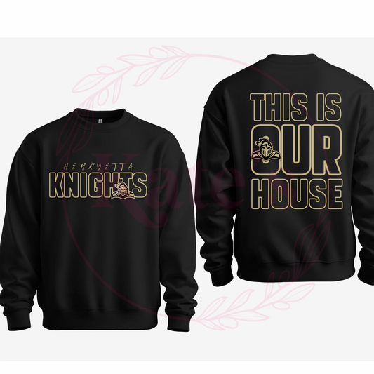 This is Our House Knights Spirit Shirt