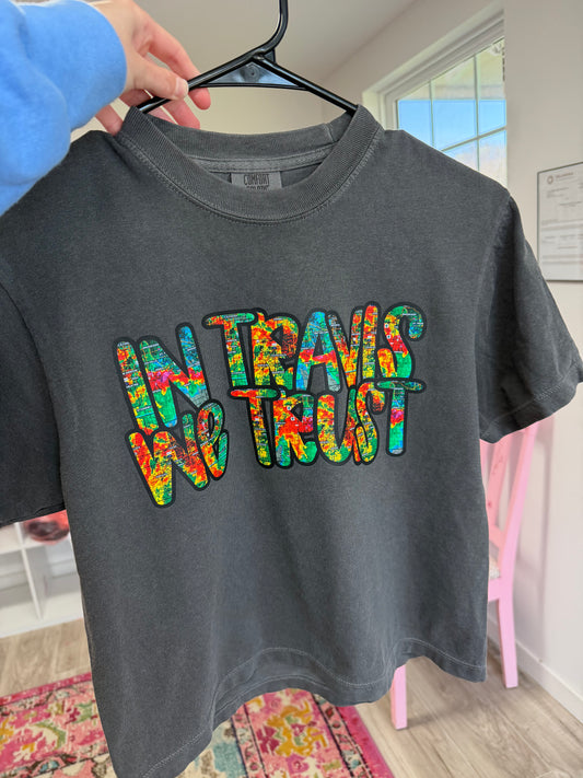 In Travis We Trust Colors T-Shirt