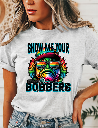 Show Me Your Bobbers T-Shirt