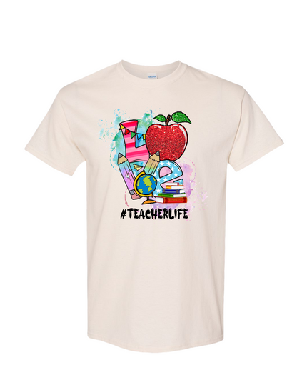 Love #TeacherLife T-Shirt