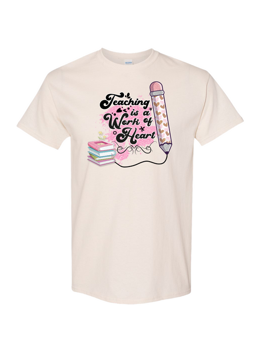 Teaching Is A Work Of Heart Pink T-Shirt