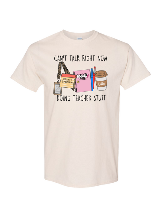 Doing Teacher Stuff T-Shirt