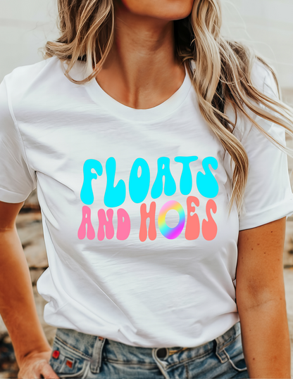 Floats and Hoes T-Shirt