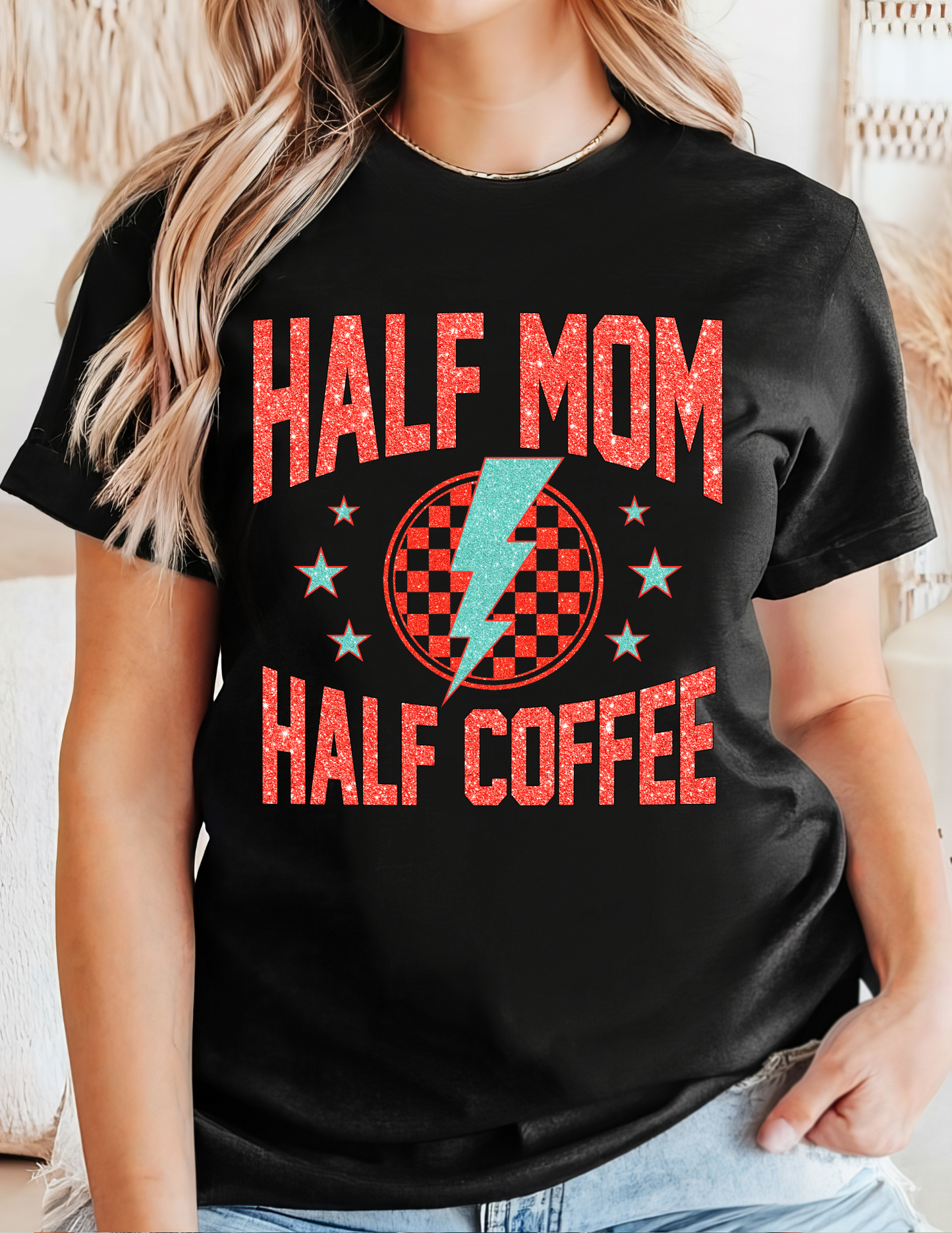 Half Mom Half Coffee T-Shirt