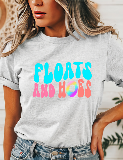 Floats and Hoes T-Shirt