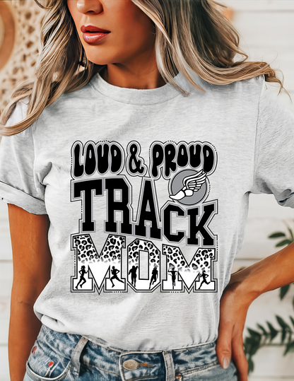 Loud & Proud Track Mom T-Shirt