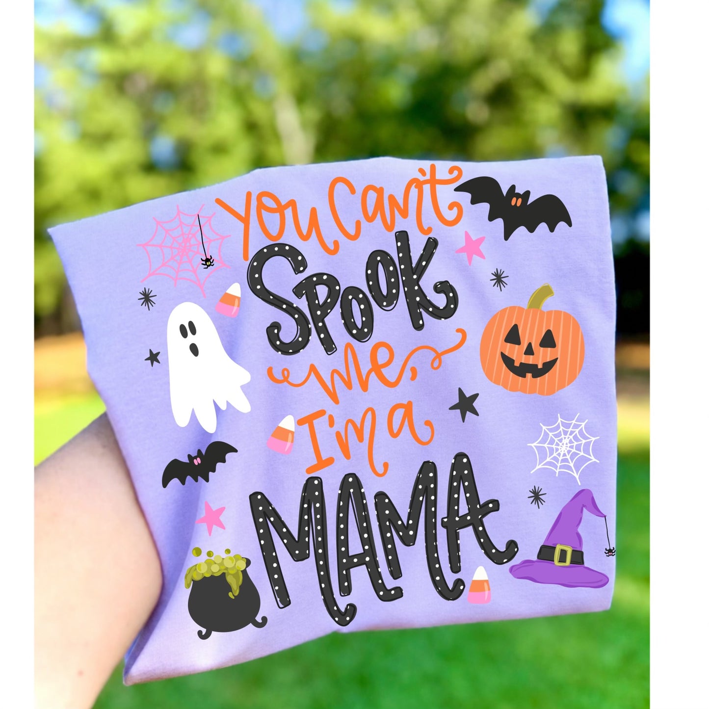 Can't Spook Me, I'm a Mama T-Shirt