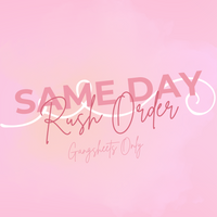 Same Day Rush Order (DTF Prints/Gang Sheet ONLY)
