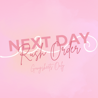 Next Day Rush Order (DTF Prints/Gang Sheet ONLY)