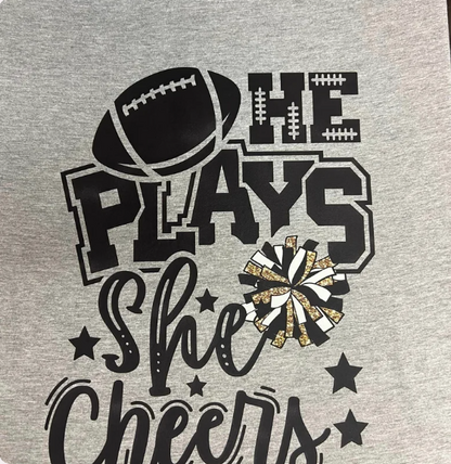 He Plays She Cheers T-Shirt