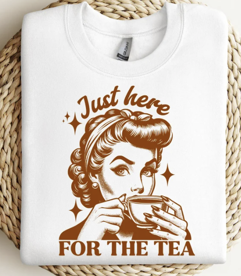 Just Here For The Tea T-Shirt