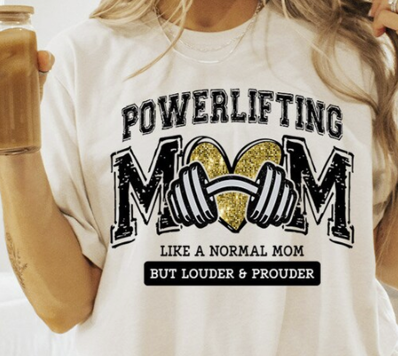 Powerlifting Mom Shirt