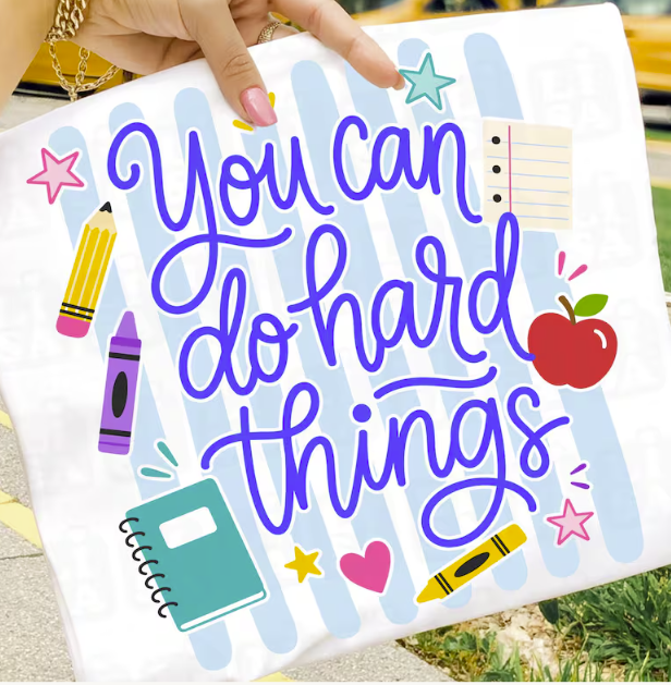 You Can Do Hard Things *Back to School Sale 2026*