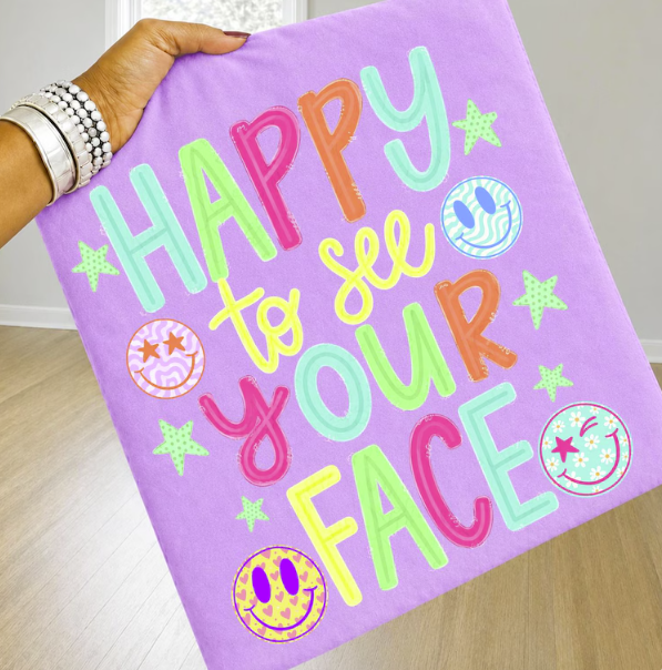 Happy To See Your Face 2 *Back to School Sale 2026*